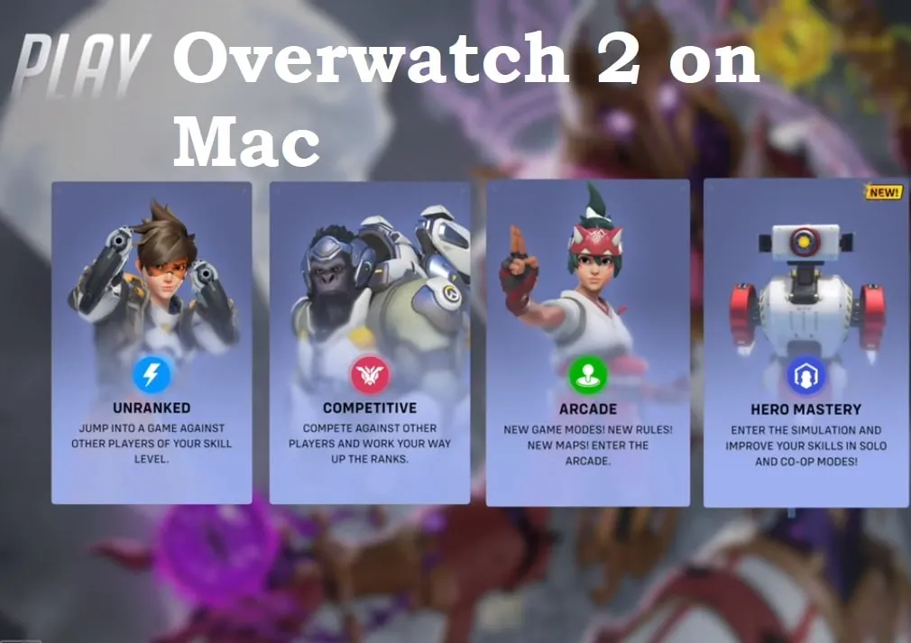 How to play overwatch 2 on mac