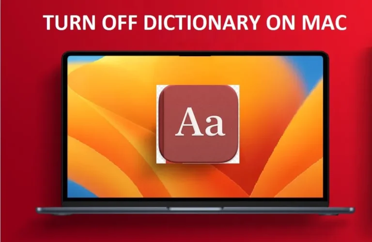 How to turn off dictionary on mac